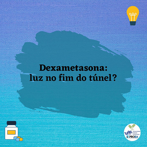 Dexametasona: luz no fim do túnel?