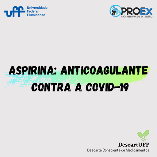 Aspirina: anticoagulante contra a COVID-19