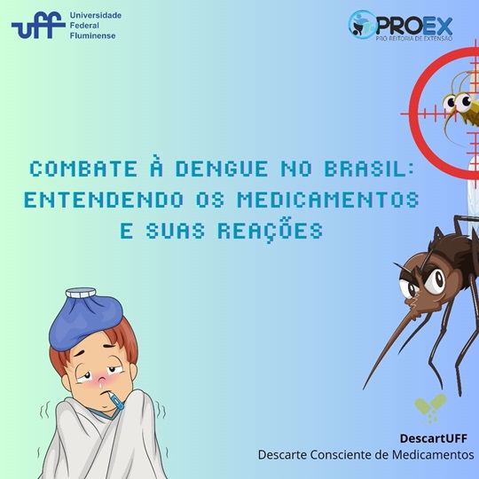 Combate à Dengue no Brasil: Entendendo os Medicamentos e Suas Reações